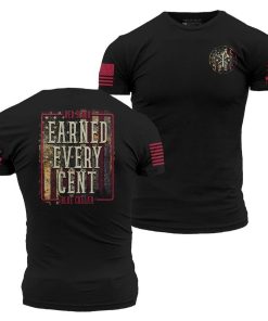 Grunt Style Tshirt - Every Cent T-Shirt - Black 