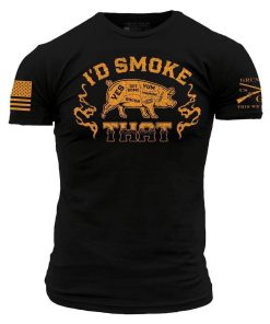 Grunt Style Tshirt - I'd Smoke That T-Shirt - Black 