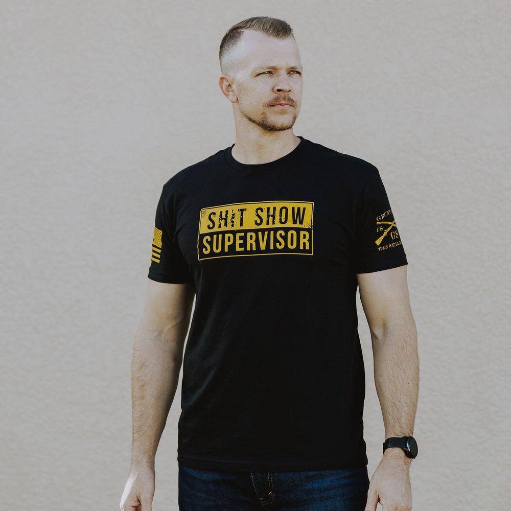 Grunt Style Tshirt - Sh*t Show Supervisor T-Shirt - Black