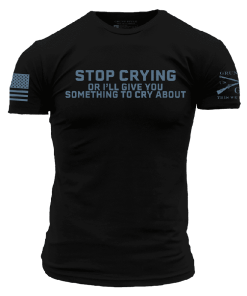 Grunt Style Tshirt - Stop Crying T-Shirt - Black 