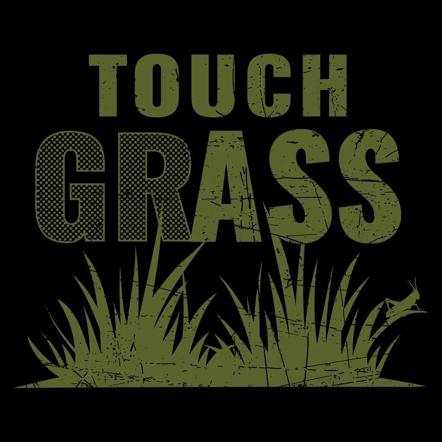 Grunt Style Tshirt - Touch Grass T-Shirt - Black