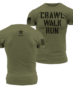 Grunt Style Tshirt - Army - Crawl, Walk, Run T-Shirt - Military Green 