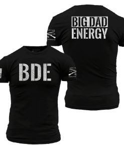 Grunt Style Tshirt - Big Dad Energy T-Shirt - Black 