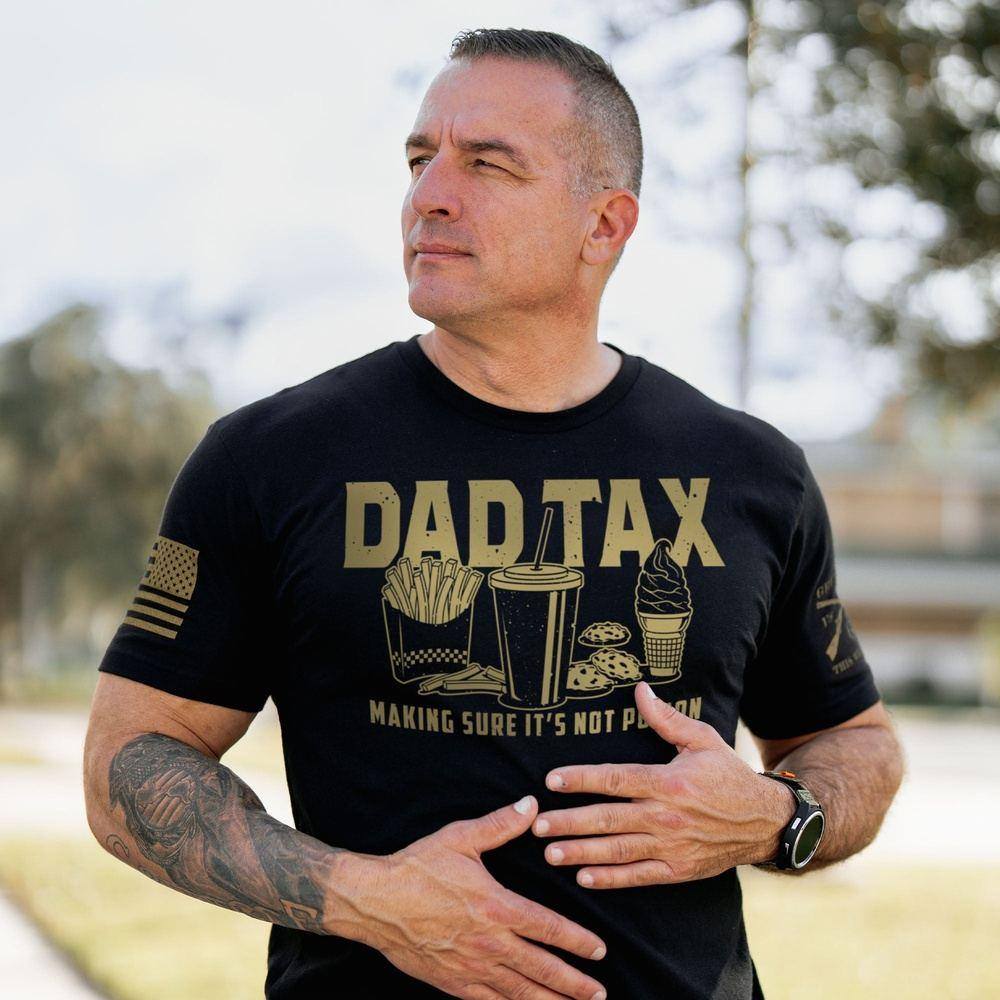 Grunt Style Tshirt - Dad Tax T-Shirt - Black