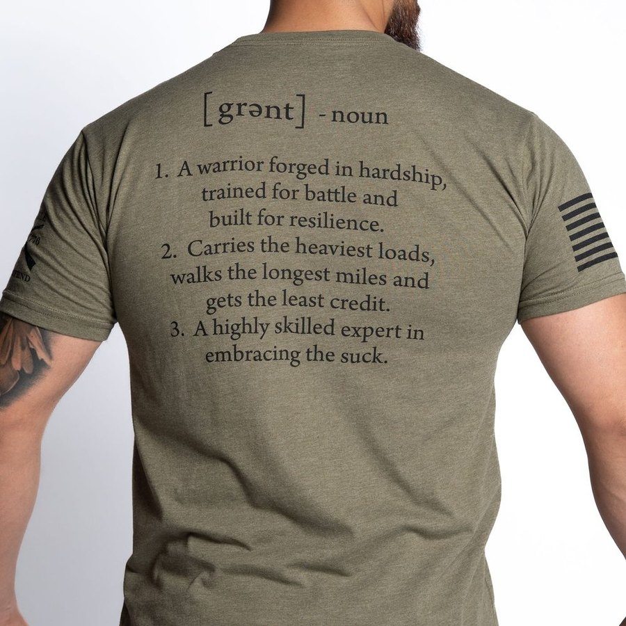 Grunt Style Tshirt - Grunt Defined T-Shirt - Military Green