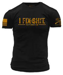 Grunt Style Tshirt - I Fix Sh*t T-Shirt - Black 