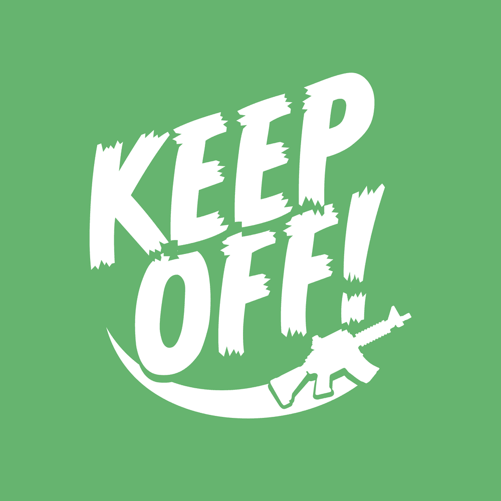 Grunt Style Tshirt - Keep Off T-Shirt - Kelly Green